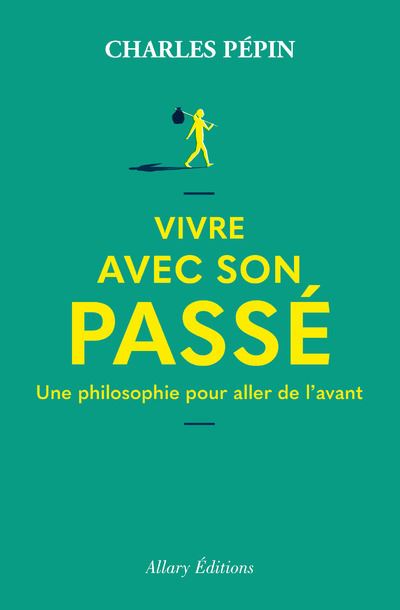 Vivre-avec-son-pae-Une-philosophie-pour-aller-de-l-avant